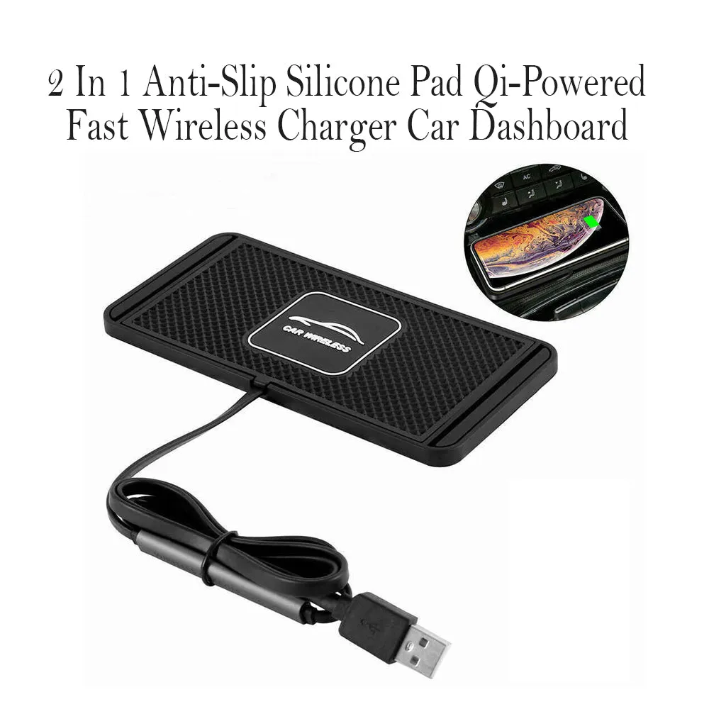 2 In 1 Anti-Slip Silicone Pad Qi-Powered Fast Wireless Charger Car Dashboard